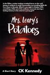 Mrs Learys Potatoes Short Story FREE